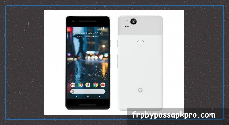Bypass FRP on Google Pixel 2 and Pixel 2 XL