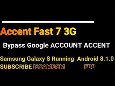Accent fast 10 bypass google frp -  updated April 2024