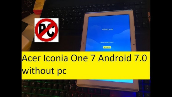 Acer iconia one 7 g1 725 bypass google frp -  updated March 2024