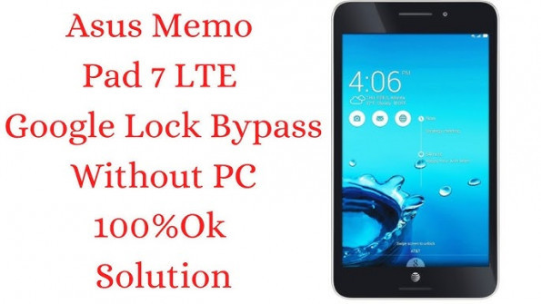 Asus memo pad 7 lte me375cl k00x bypass google frp -  updated April 2024