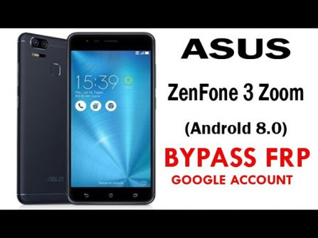Asus zenfone 3 zoom ze553kl z01h 1 z01hd bypass google frp -  updated March 2024