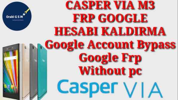 Casper ta80ca2 1 bypass google frp -  updated March 2024