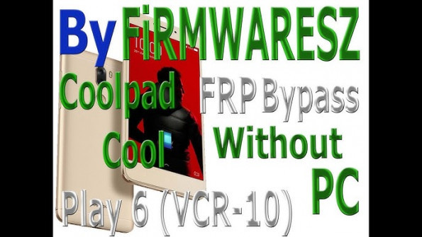Coolpad vcr a0 victor bypass google frp -  updated March 2024