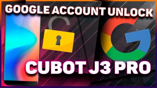 Cubot j3 pro bypass google frp -  updated April 2024