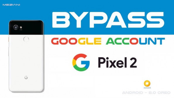 Google pixel 2 walleye bypass google frp -  updated May 2024