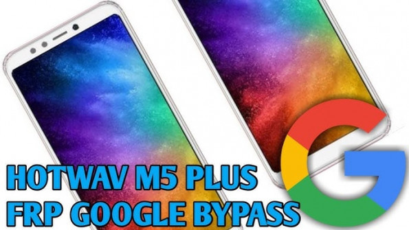 Hotwav m5 plus bypass google frp -  updated April 2024