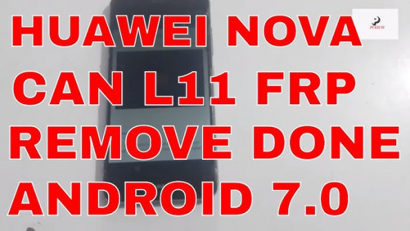 Huawei nova hwcan can l11 bypass google frp -  updated April 2024