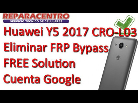 Huawei y5 lite 2017 hwcro l6737m cro l03 bypass google frp -  updated April 2024