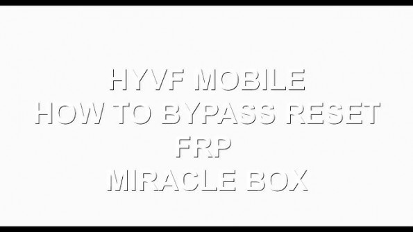 Hyve st01 bypass google frp -  updated April 2024