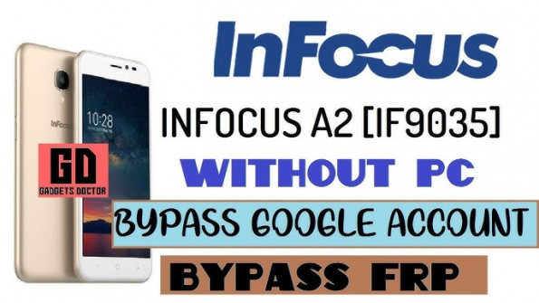 Infocus if9035 in a62 bypass google frp -  updated April 2024