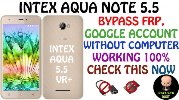 Intex aqua note 5 bypass google frp -  updated April 2024