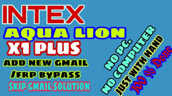 Intex staari 10 aqua lions x1 plus ip0218nd bypass google frp -  updated April 2024