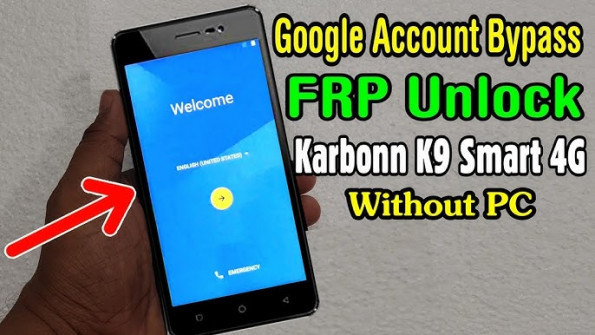 Karbonn mobiles k9 smart bypass google frp -  updated May 2024