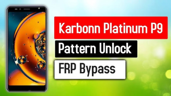 Karbonn platinum p9 bypass google frp -  updated April 2024