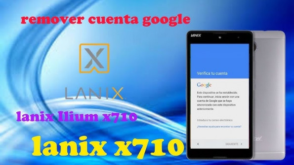 Lanix ilium x710 bypass google frp -  updated April 2024