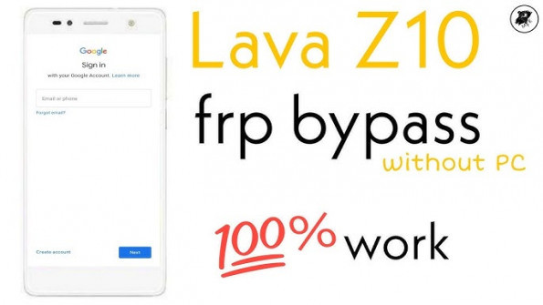 Lava z10 bypass google frp -  updated April 2024