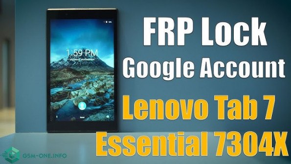 Lenovo tab 7 essential tb 7304x bypass google frp -  updated April 2024