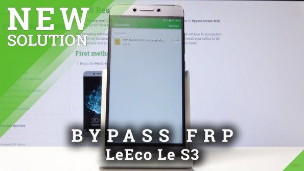 Letv leeco le s3 x622 bypass google frp -  updated April 2024