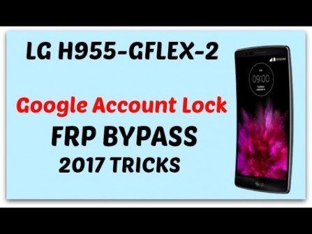 Lge lg g flex2 z2 lgus995 bypass google frp -  updated April 2024