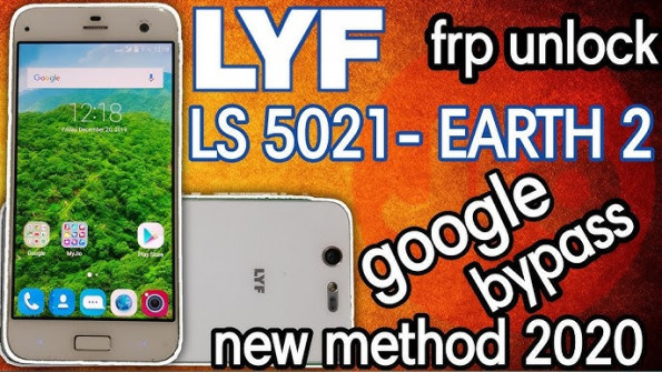 Lyf earth 2 ls 5021 bypass google frp -  updated April 2024