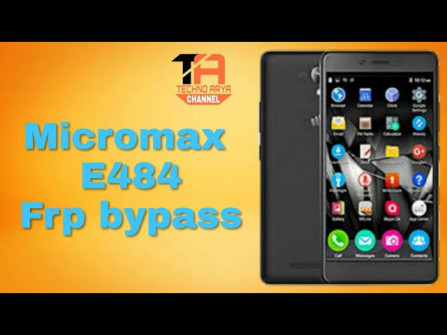 Micromax canvas 6 pro e484 bypass google frp -  updated April 2024