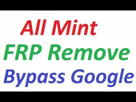 Mintt coolmintt rival bypass google frp -  updated May 2024