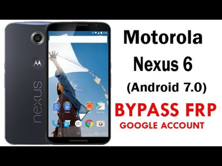 Motorola nexus 6 shamu bypass google frp -  updated April 2024