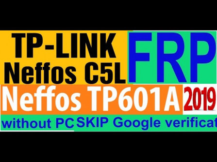 Neffos c5l tp601a bypass google frp -  updated April 2024