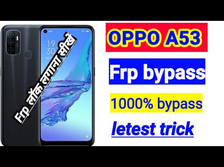 Oppo a53f a53 bypass google frp -  updated April 2024