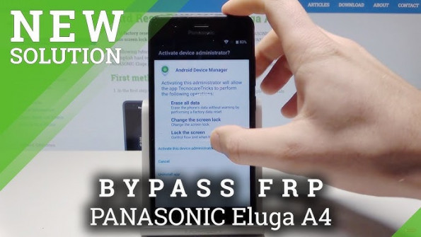 Panasonic eluga a4 bypass google frp -  updated April 2024
