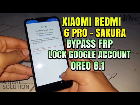 Xiaomi redmi 6 pro sakura india bypass google frp -  updated April 2024