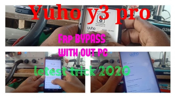 Yuho y3 pro bypass google frp -  updated April 2024