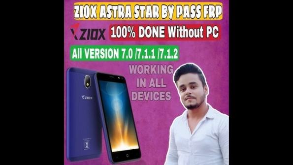 Ziox astra star bypass google frp -  updated April 2024