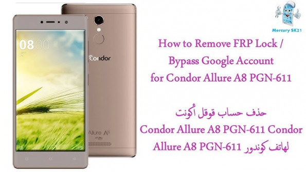 Condor allure a55 slim bypass google frp -  updated May 2024