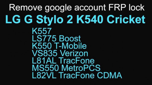 Cricket stylo 2 k540 bypass google frp -  updated May 2024