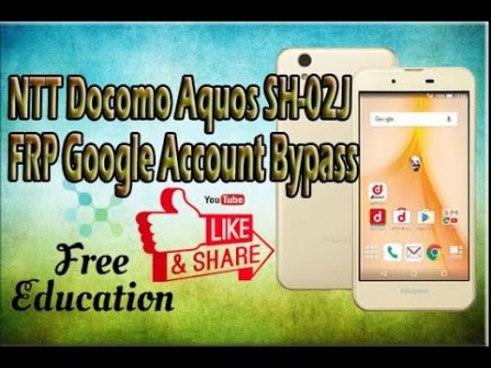 Docomo aquos phone sh 06g bypass google frp -  updated May 2024