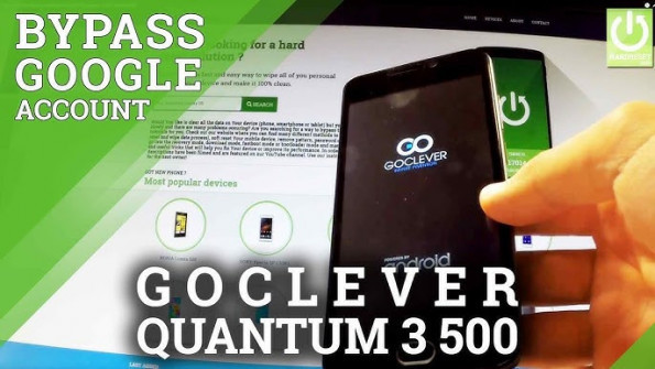 Goclever quantum 500 steel bypass google frp -  updated May 2024