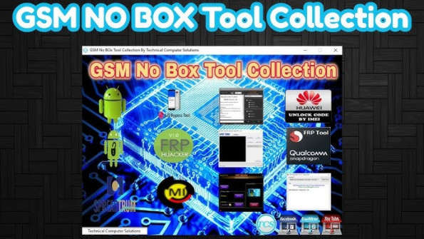 Gsm no box tool collection bypass google frp -  updated May 2024