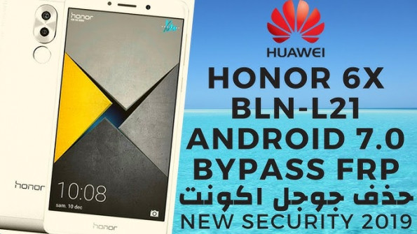 Huawei honor 6x bln l21 bypass google frp -  updated May 2024