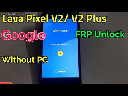 Lava pixel v2 bypass google frp -  updated May 2024