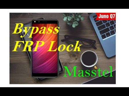 Masstel juno q7 bypass google frp -  updated May 2024