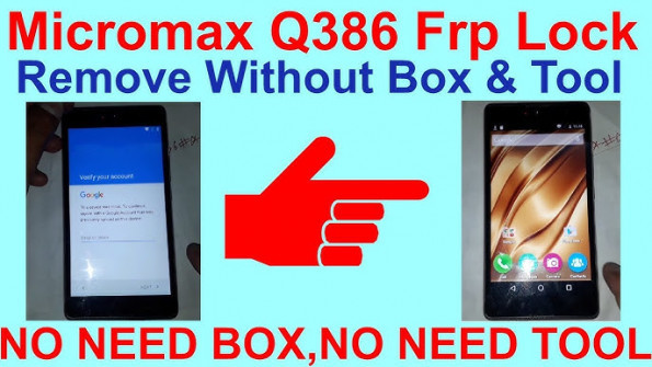 Micromax q386 bypass google frp -  updated May 2024
