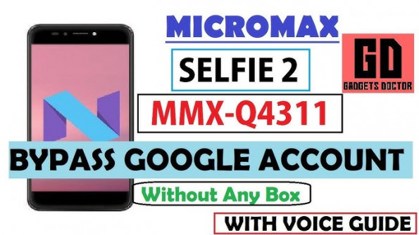 Micromax selfie 2 q4311 bypass google frp -  updated May 2024