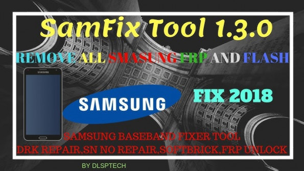 Samfix tool v1 4 bypass google frp -  updated May 2024