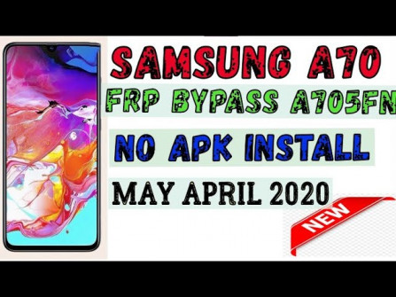 Samsung galaxy a70 a70q sm a705fn bypass google frp -  updated May 2024