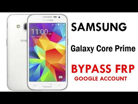 Samsung galaxy core prime sm g3606 bypass google frp -  updated May 2024