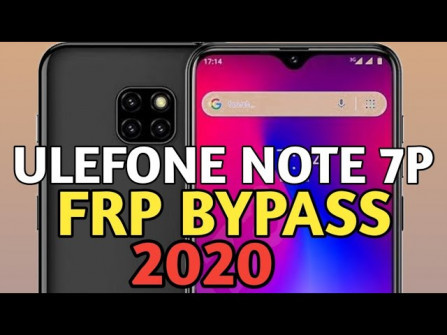 Ulefone note 7p bypass google frp -  updated May 2024