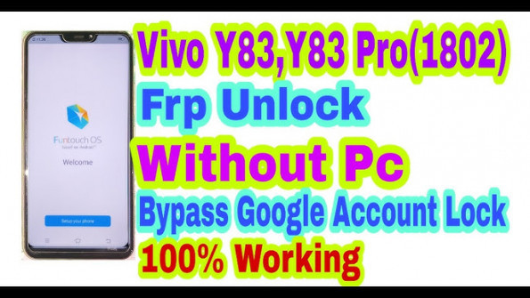 Vivo y83 pro pd1803f bypass google frp -  updated May 2024