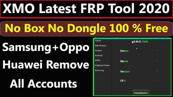 Xmo tool bypass google frp -  updated May 2024