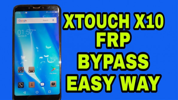 Xtouch x4 blaze bypass google frp -  updated May 2024